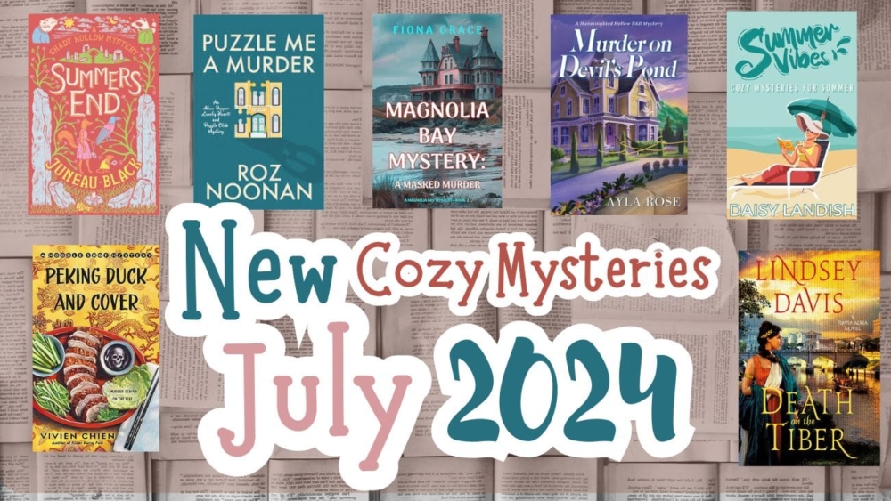 July 2024 New Cozy Mysteries Blog Post