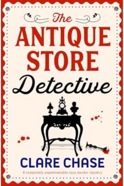 #14 An Antique Store Detective by Clare Chase