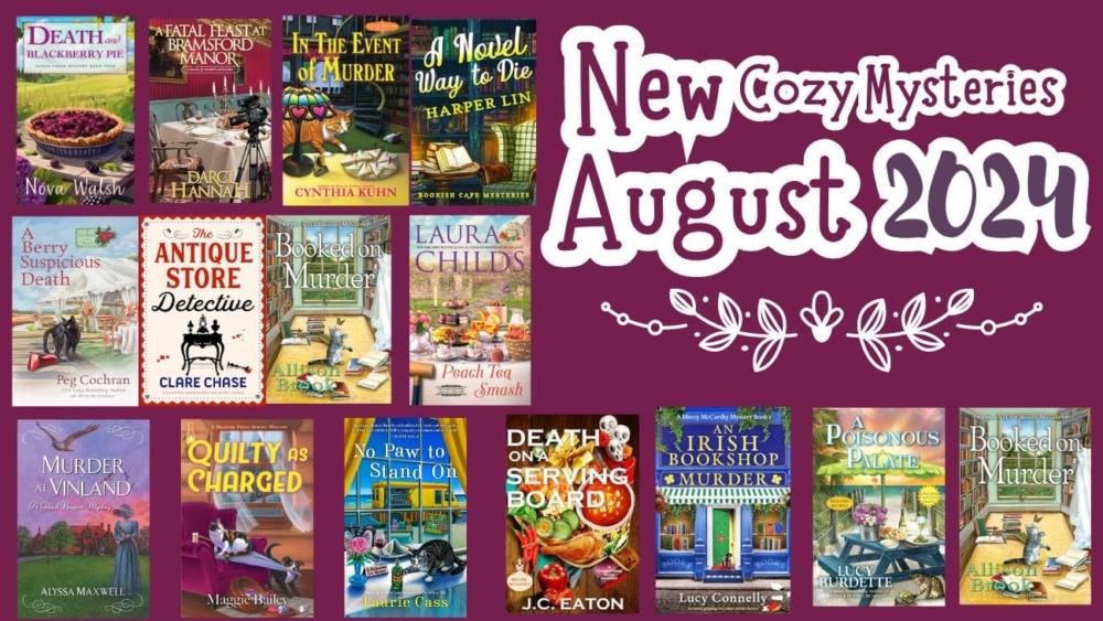 August 2024 New Cozy Mysteries Blog Post