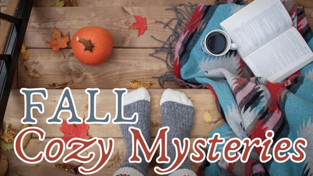 Fall Cozy Mysteries Text Overlay Over Fall Setting