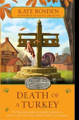 Death of a Turkey Cobb's Landing #3  By Kate Borden