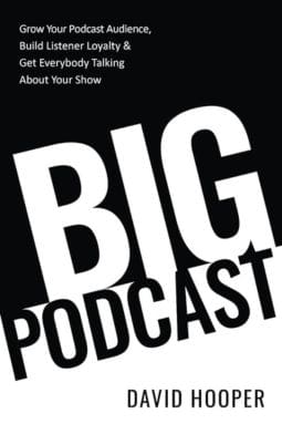 Big Podcast by David Hooper book cover 