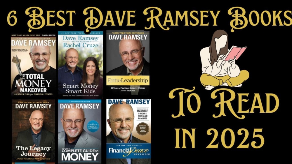 6 Best Dave Ramsey Books To Read in 2025 blog post